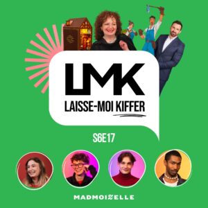 LMK S6E17 – VISUEL PODCAST