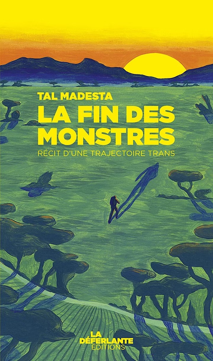 La couverture du livre de Tal Madesta, La fin des monstres, par Léa Djeziri // Source : La couverture du livre de Tal Madesta, La fin des monstres, par Léa Djeziri
