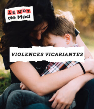Le Mot de Mad : violences vicariantes // Source : Unsplash / Jordan Whitt