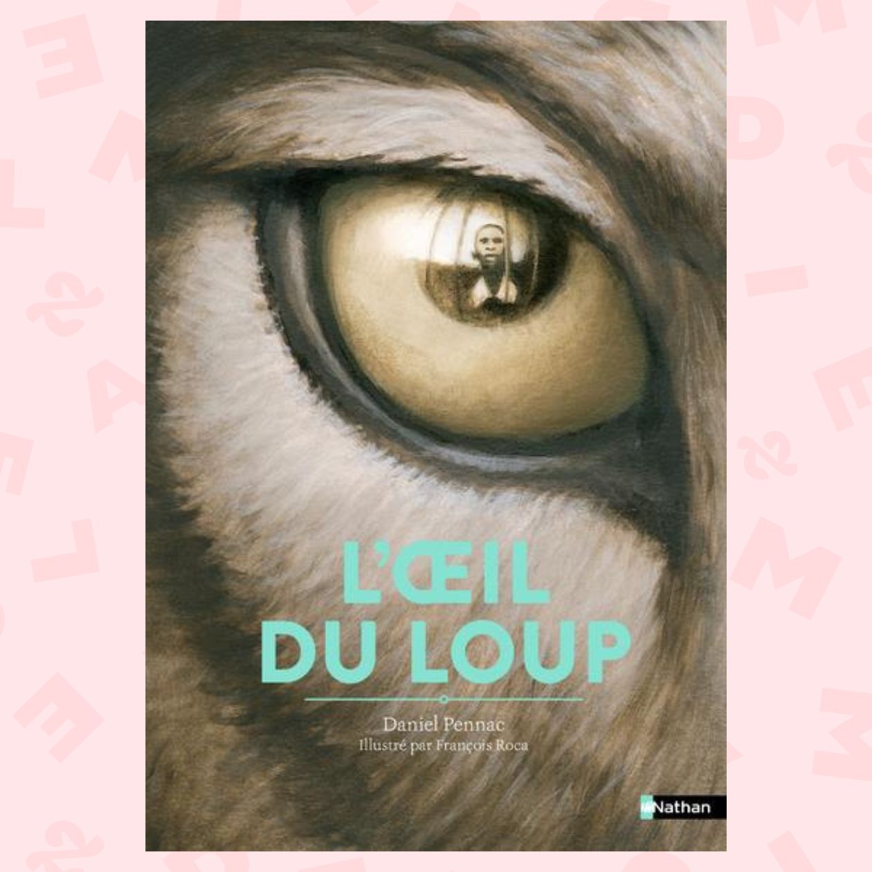 L’oeil du loup