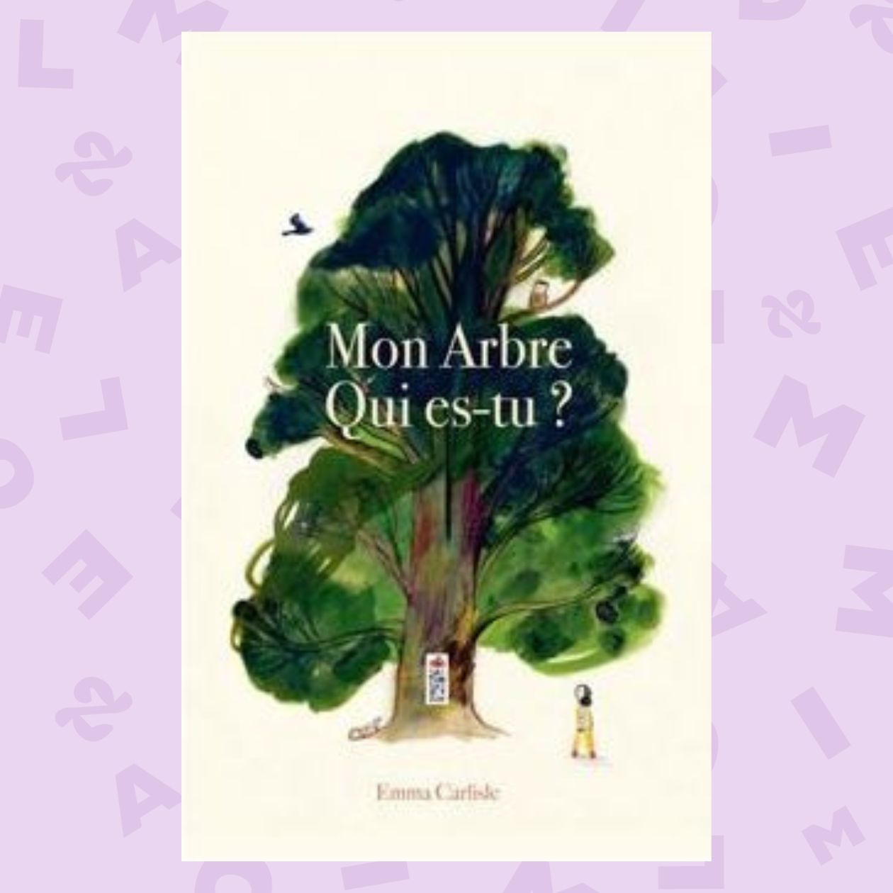 Mon arbre, qui es-tu ?