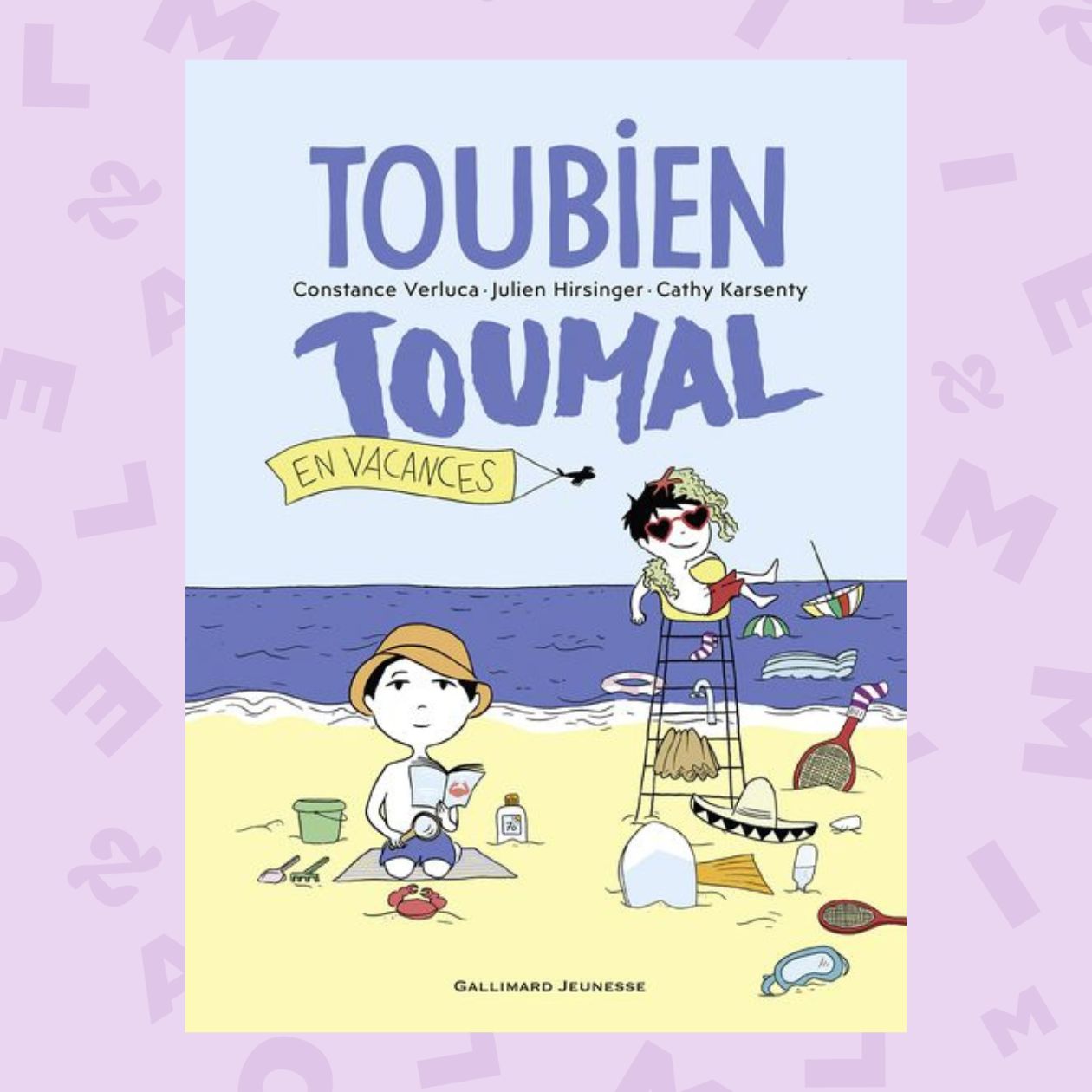 Toubien Toumal en vacances