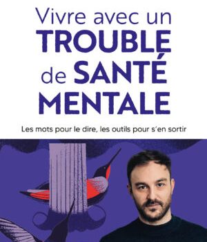 Mickaël Worms-Ehrminger est l'auteur du livre Vivre avec un trouble de santé mentale // Source : DR ; Marabout