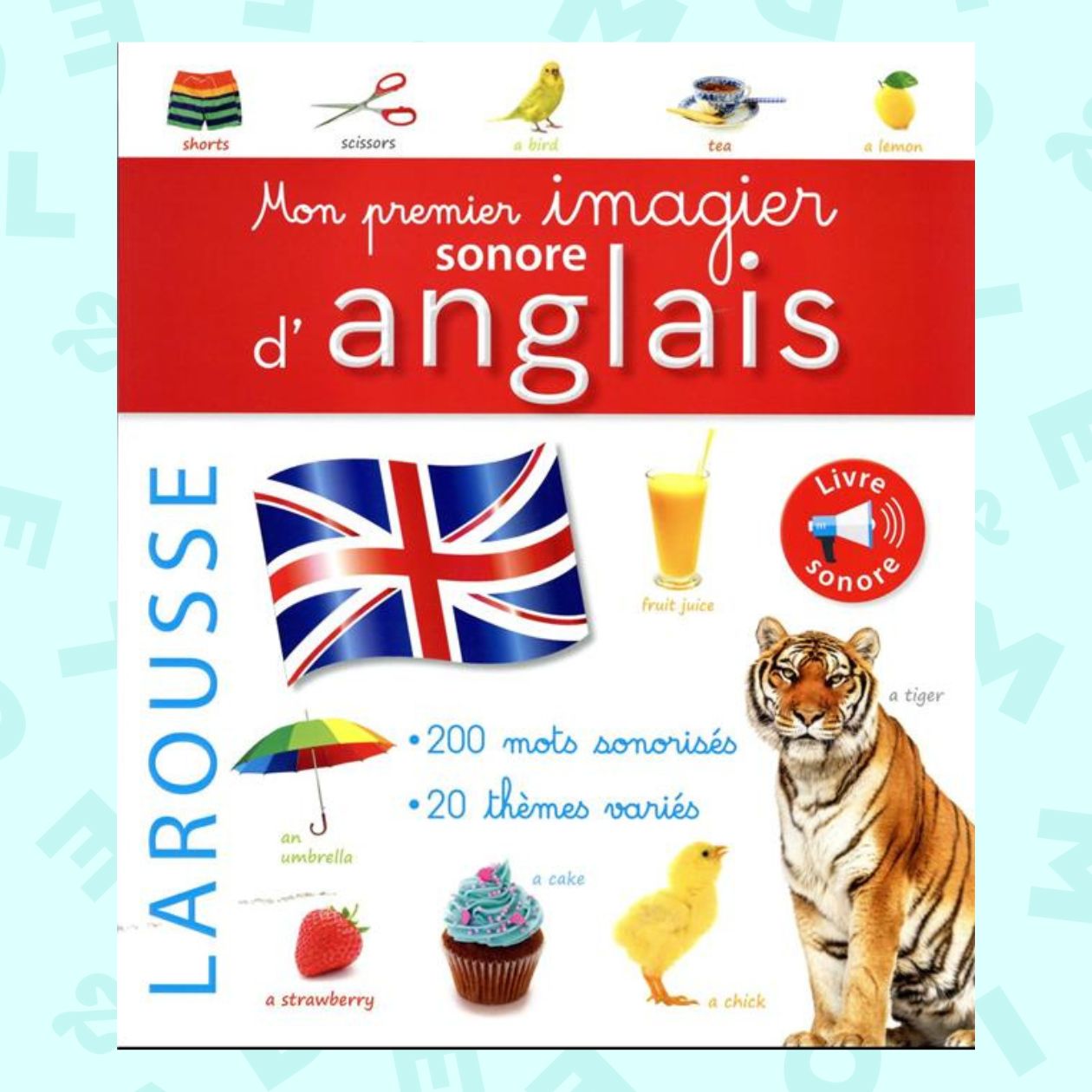 Mon premier imagier sonore d’anglais