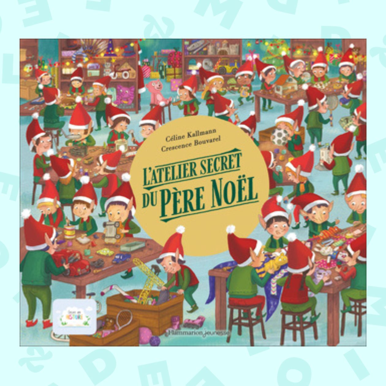 L’atelier secret du Père Noel