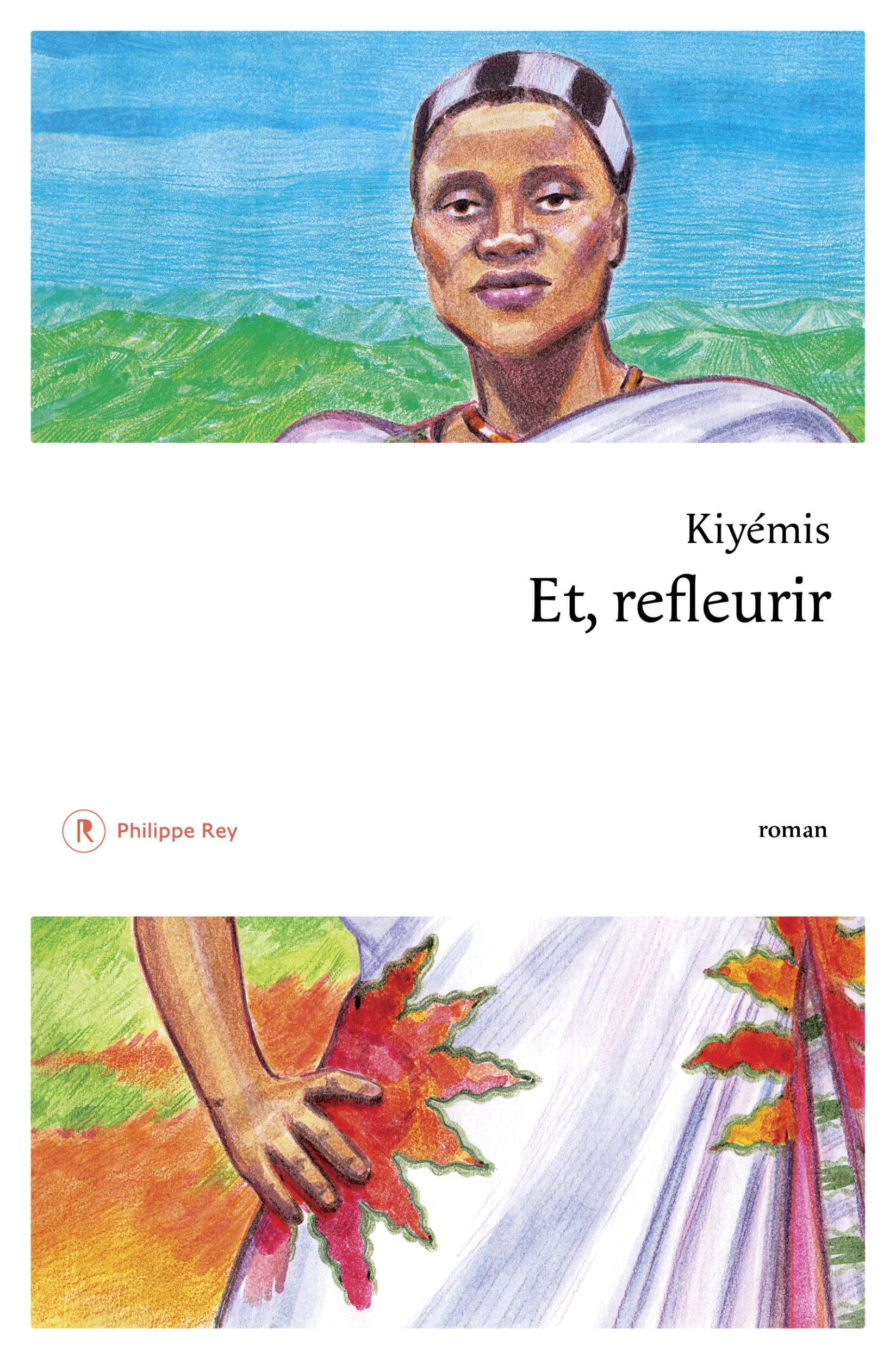 Couverture du livre "Et, refleurir" aux éditions Philippe Rey, illustrée par Iris Hatzfeld