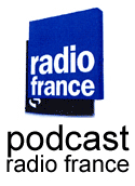 Radio France lance ses podcasts