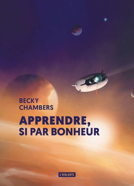 apprendre-si-par-bonheur-becky-chambers