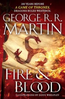 Fire & Blood. Du Feu et du Sang. Tout un programme. Fire & Blood. Du Feu et du Sang. Tout un programme.