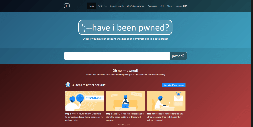 Le site have i been pwned permet de savoir si l'un de ses comptes en ligne est en danger.