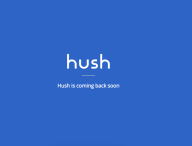 Message d'absence de Hush // Source : Hush