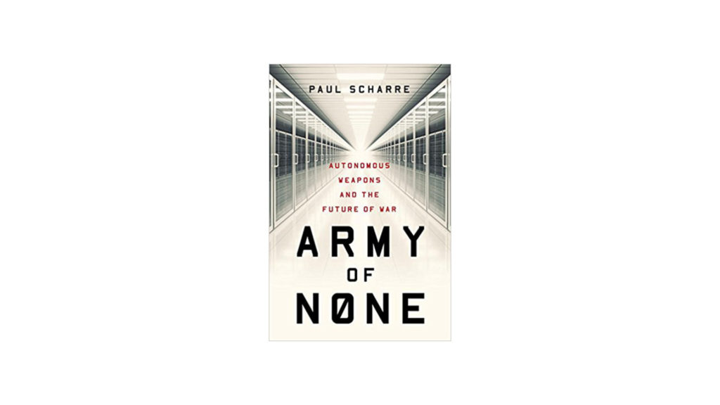 Army of None. // Source : W. W. Norton & Company / Paul Scharre