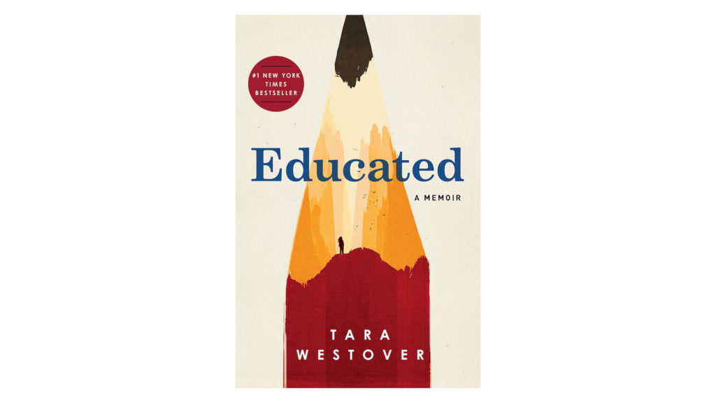 Educated. // Source : Random House / Tara Westover Educated. // Source : Random House / Tara Westover