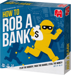 How To Rob A Bank