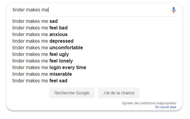 Une recherche Google faite par Judith Duportail. Lorsqu'on tape « Tinder me rend » en anglais, les résultats sont édifiants. // Source : Capture d'écran Numerama