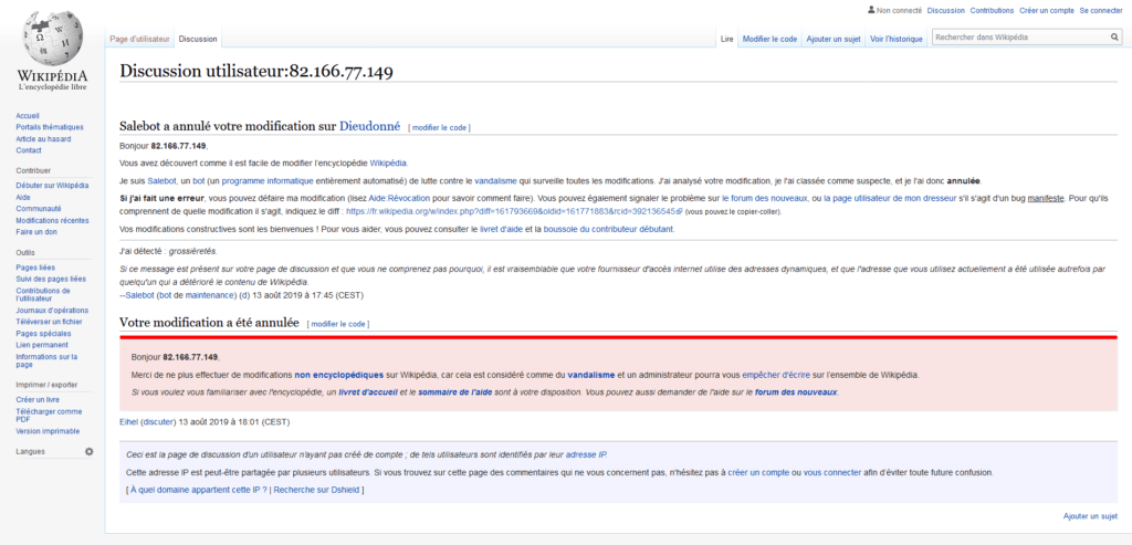 Sur cette page, des bots et des membres expliquent les raisons de certaines éditions révoquées et mettent en garde l'adresse IP si elle continue de mal agir.