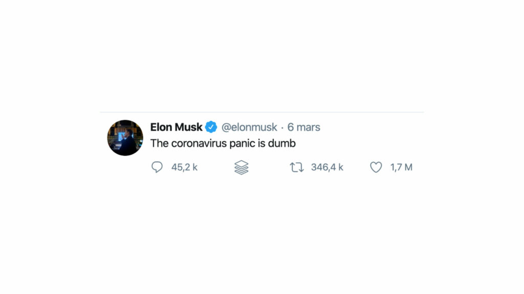 « La panique liée au coronavirus est stupide » // Source : Compte Twitter d'Elon Musk
