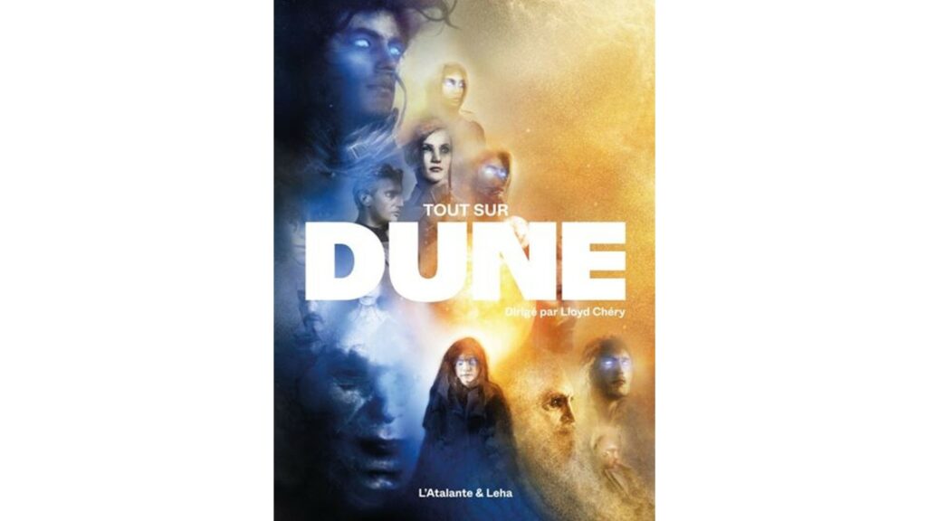 Tout sur Dune // Source : Couverture par Aurélien Police.