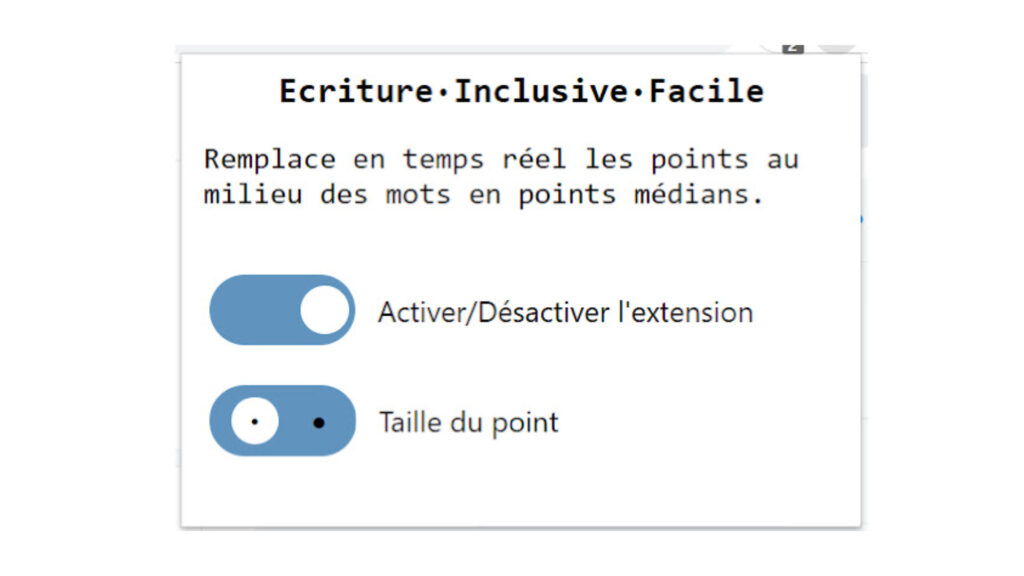 L'extension pour faciliter l'écriture inclusive sur navigateur. // Source : Via Chrome/Ecriture·Inclusive·Facile