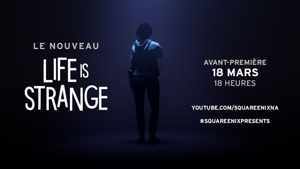 Teasing Life is Strange // Source : Square Enix Teasing Life is Strange // Source : Square Enix