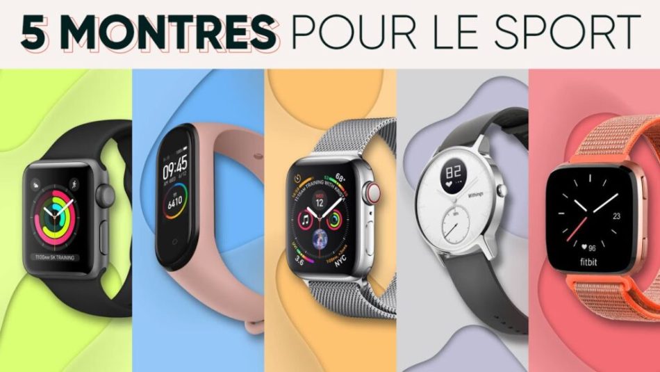 5 montres connectées pour tous les budgets