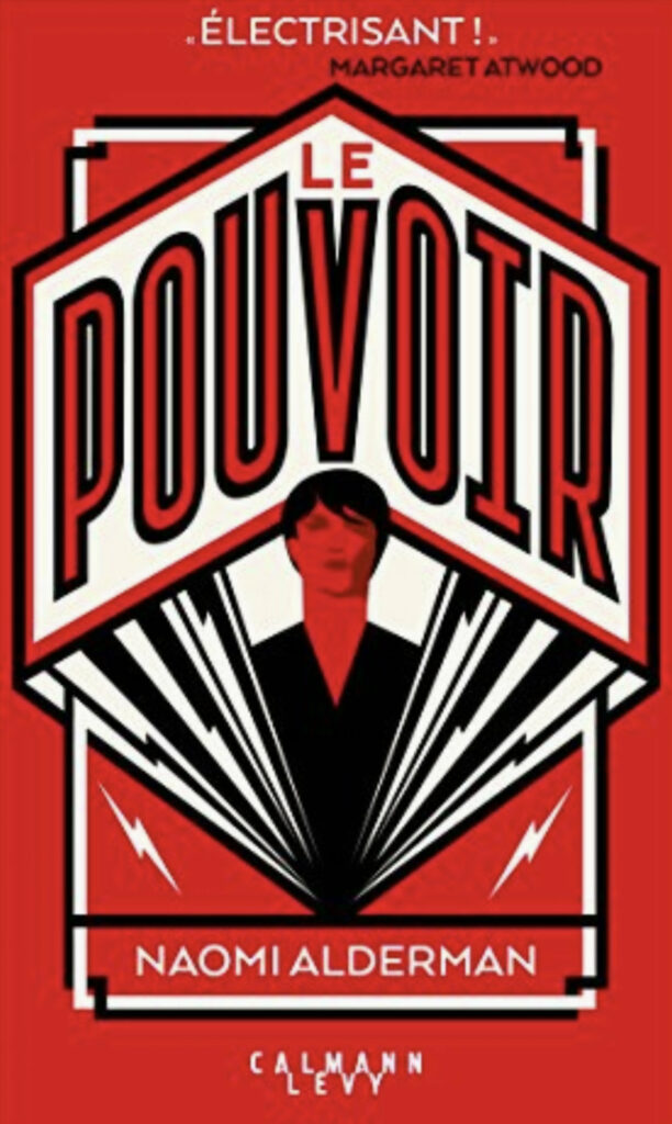 Le livre Le Pouvoir de Naomi Aldermann // Source : Le livre de poche Le livre Le Pouvoir de Naomi Aldermann // Source : Le livre de poche