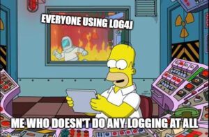 « Tous les gens qui utilisent Log4J - Moi qui n'utilise aucun mécanisme de log » « Tous les gens qui utilisent Log4J - Moi qui n'utilise aucun mécanisme de log »