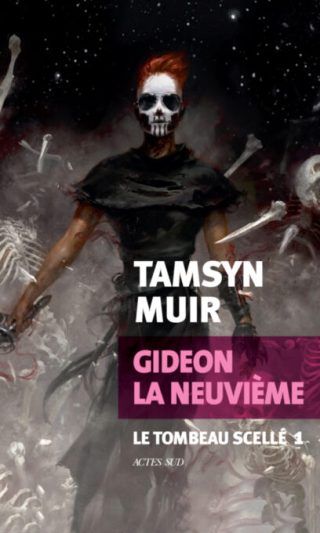 Gideon La Neuvième, de Tamsyn Muir // Source : Acte Sud Gideon La Neuvième, de Tamsyn Muir // Source : Acte Sud