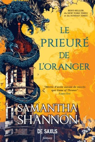 Le Prieuré de l'Oranger, de Samantha Shannon // Source : De Saxus Le Prieuré de l'Oranger, de Samantha Shannon // Source : De Saxus