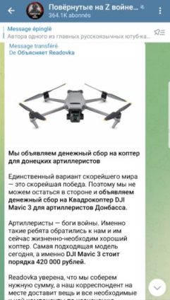 Une annonce pour une cagnotte d'achat pour un drone sur une chaine Telegram de soutien à l'invasion russe. // Source : Numerama