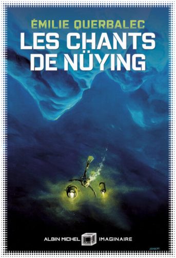 Les chants de Nuying // Source : Albin Michel