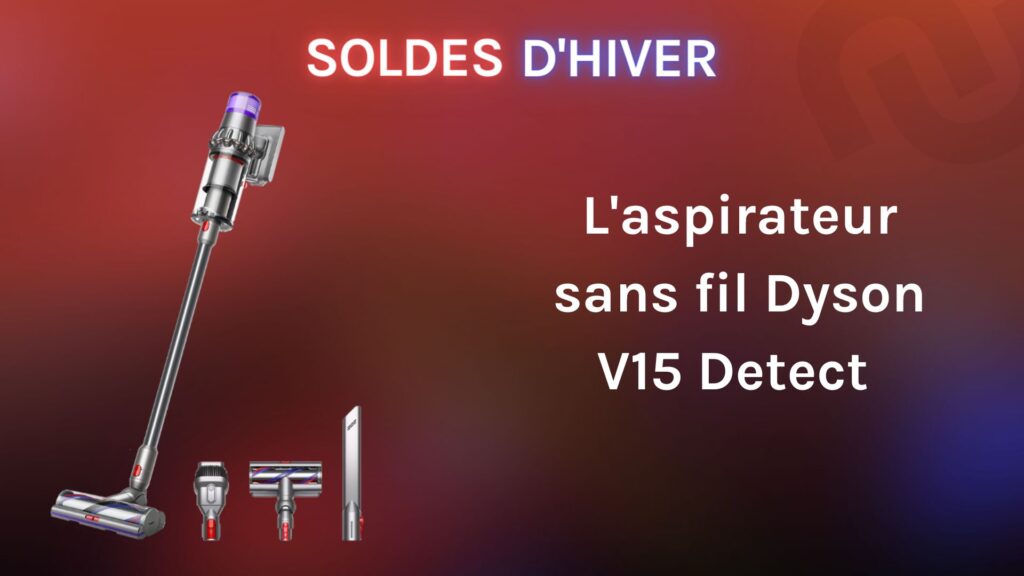 soldes-hiver-2023-aspirateur-dyson-v15