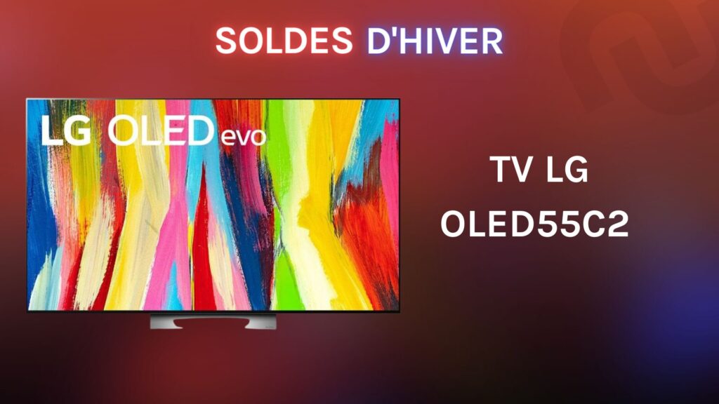 Téléviseur LG OLED55C2 en promo pour les soldes // Source : montage Numerama