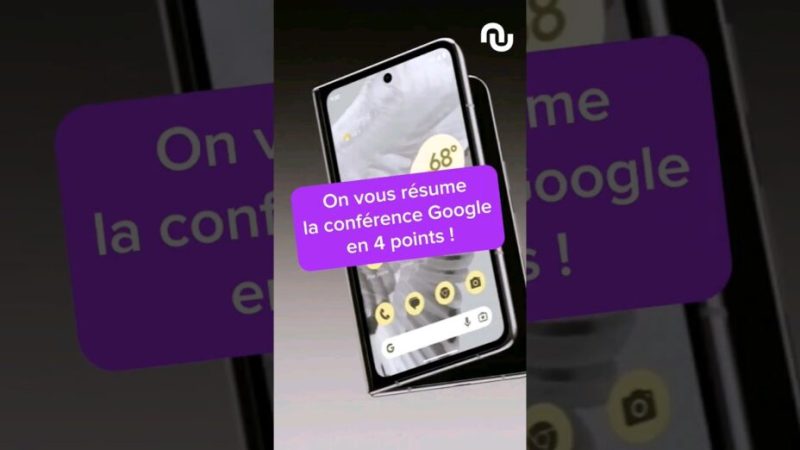On résume la Google IO en 4 points et moins d’une minute !