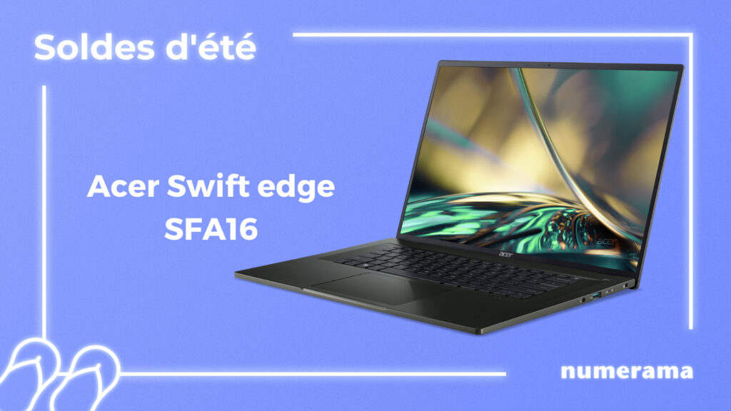   Acer Swift edge SFA16 // Source: Numerama