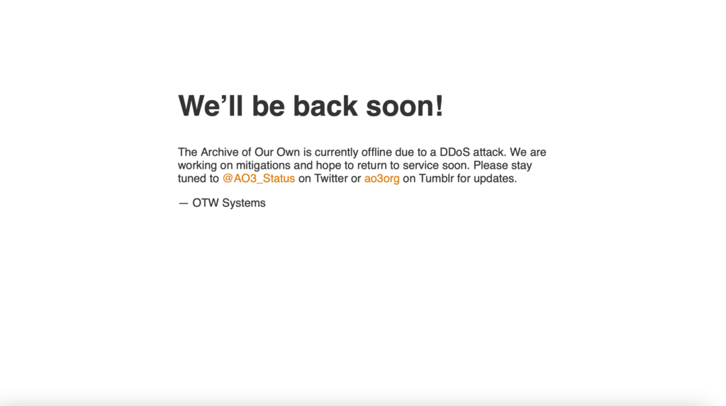 La page d'accueil d'AO3 indique que le site est victime d'une attaque DDoS // Source : Capture d'écran Numerama