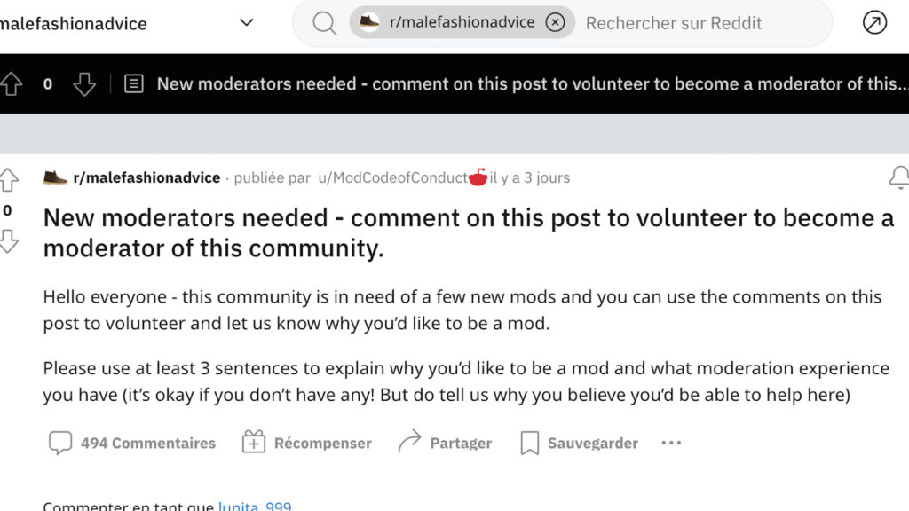 « Bonjour à tous - cette communauté a besoin de quelques nouveaux mods et vous pouvez utiliser les commentaires de ce post pour vous porter volontaire et nous faire savoir pourquoi vous aimeriez être mod.» // Source : Reddit 
