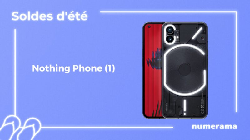 Nothing Phone (1) : le smartphone qui clignote baisse de prix pendant les soldes