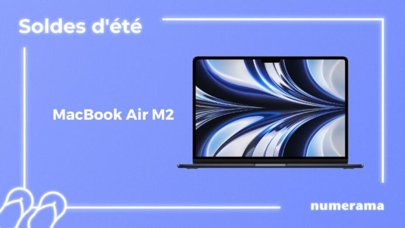 Le MacBook Air M2 est à un très bon prix pour la fin des soldes