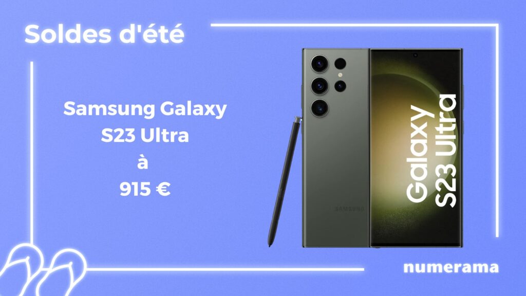 Le Samsung Galaxy S23 Ultra est en solde