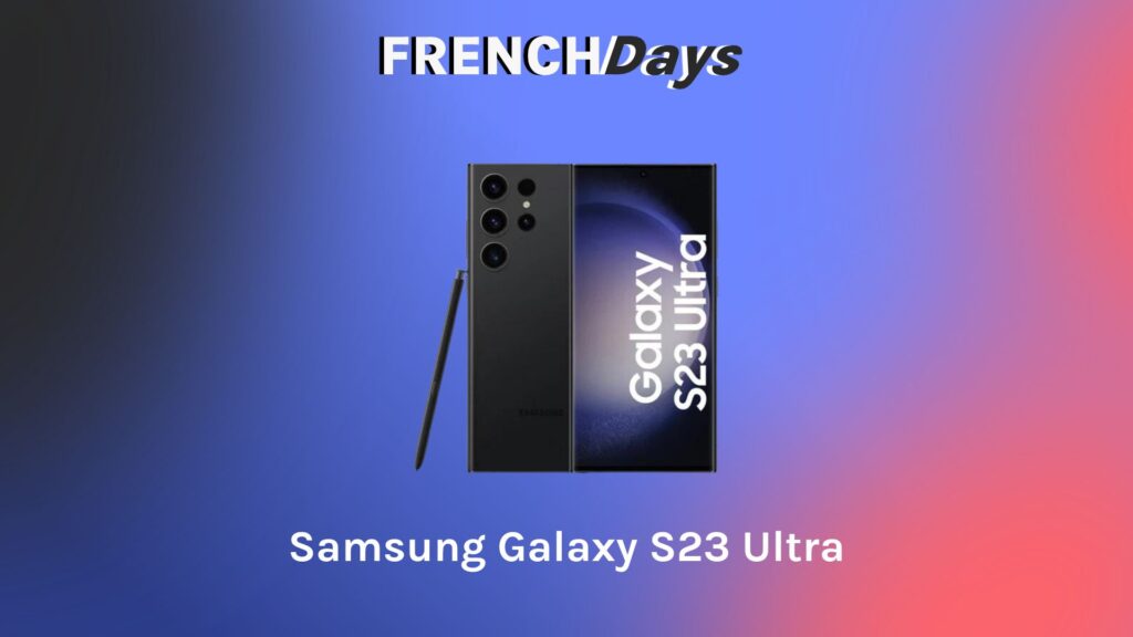 french-days-smartphones-samsung-galaxys23-ultra
