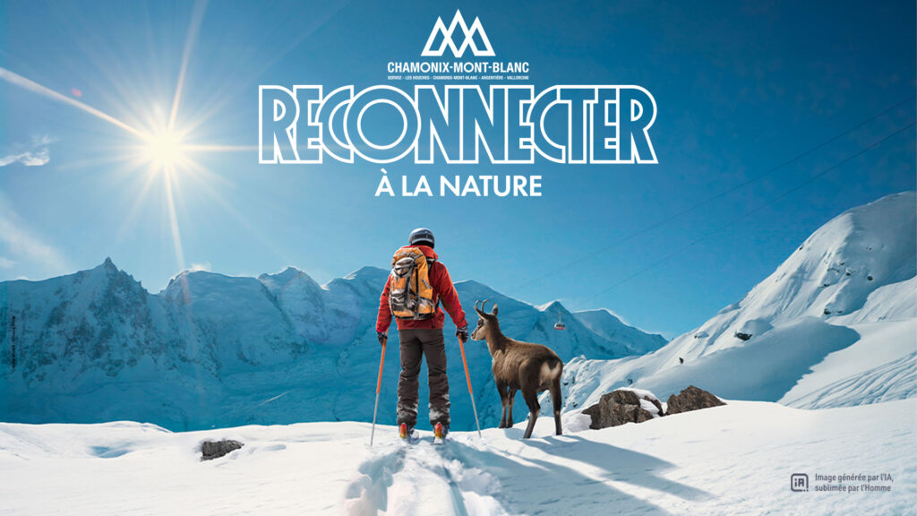 Une autre publicité de la campagne de Chamonix // Source : Office du tourisme de Chamonix Une autre publicité de la campagne de Chamonix // Source : Office du tourisme de Chamonix