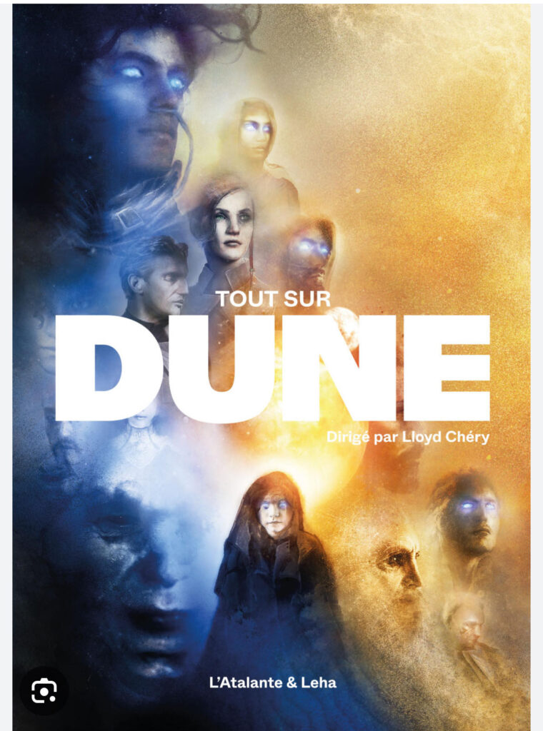 Tout sur Dune, dirigé par Lloyd Chéry. // Source : L'Atalante, Leha