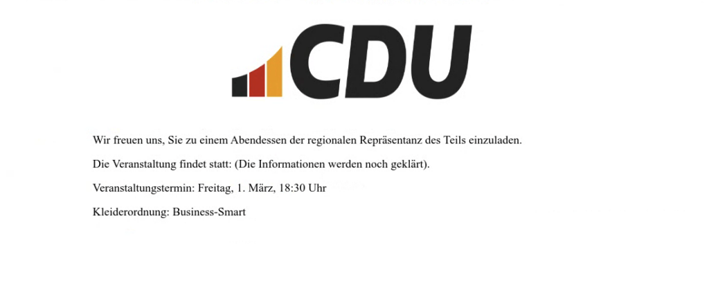 We look forward to inviting you to a dinner hosted by the regional representation of the party.  The event will take place: (Information is still being clarified).  Event date: Friday.  March 1, 6:30 p.m. Dress code: Business Smart // Source: Mandiant