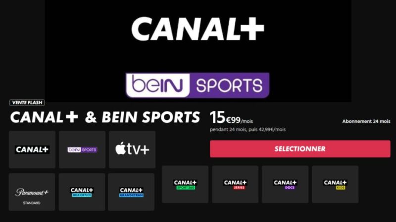 Canal+ lance une vente flash à moins de 20 € par mois, avec Apple TV+ et beIN SPORTS