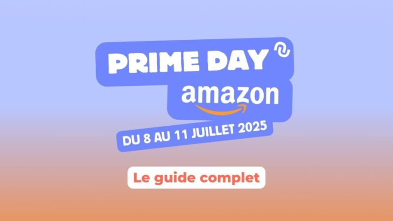 Prime Day 2025 : dates, offres… Le guide complet pour profiter des ventes flash d’Amazon
