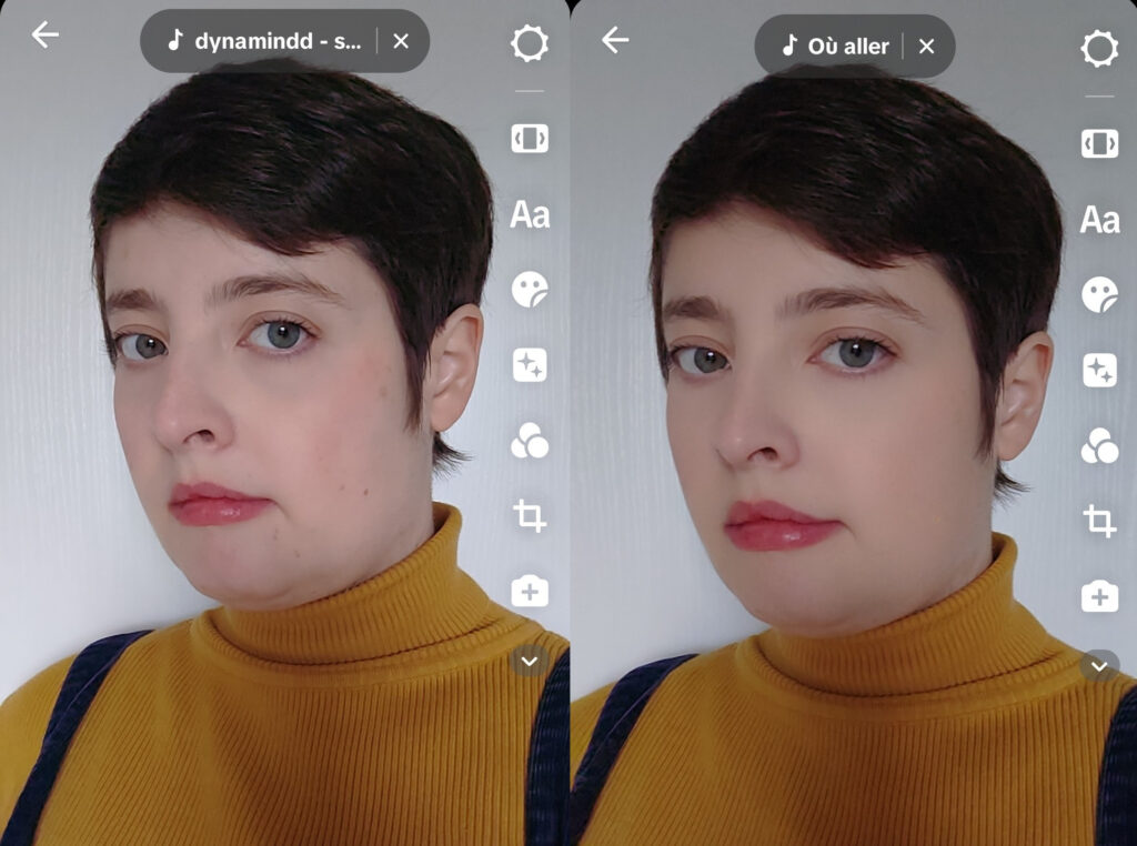 À droite, un exemple de filtre "beauté" sur TikTok (mes lèvres sont rehaussées, ma peau lissée, mon menton affiné, mes grains de beauté ont disparu). Sur la photo d'origine, je suis maquillée et mon visage est légèrement déformé par la caméra à selfie de mon smartphone.