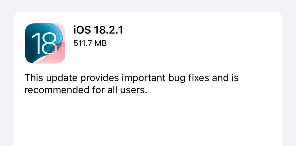 L'évasif note de mise à jour d'iOS 18.2.1.