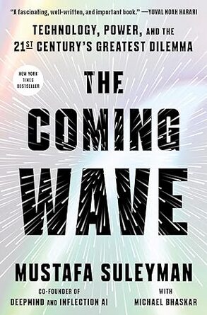 The Coming Wave