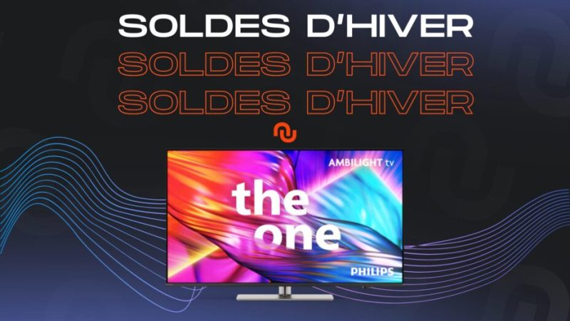 Ce téléviseur 4K récent de Philips passe sous la barre des 600 €, pile avant la fin des soldes